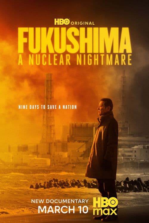 Fukushima: A Nuclear Nightmare poster
